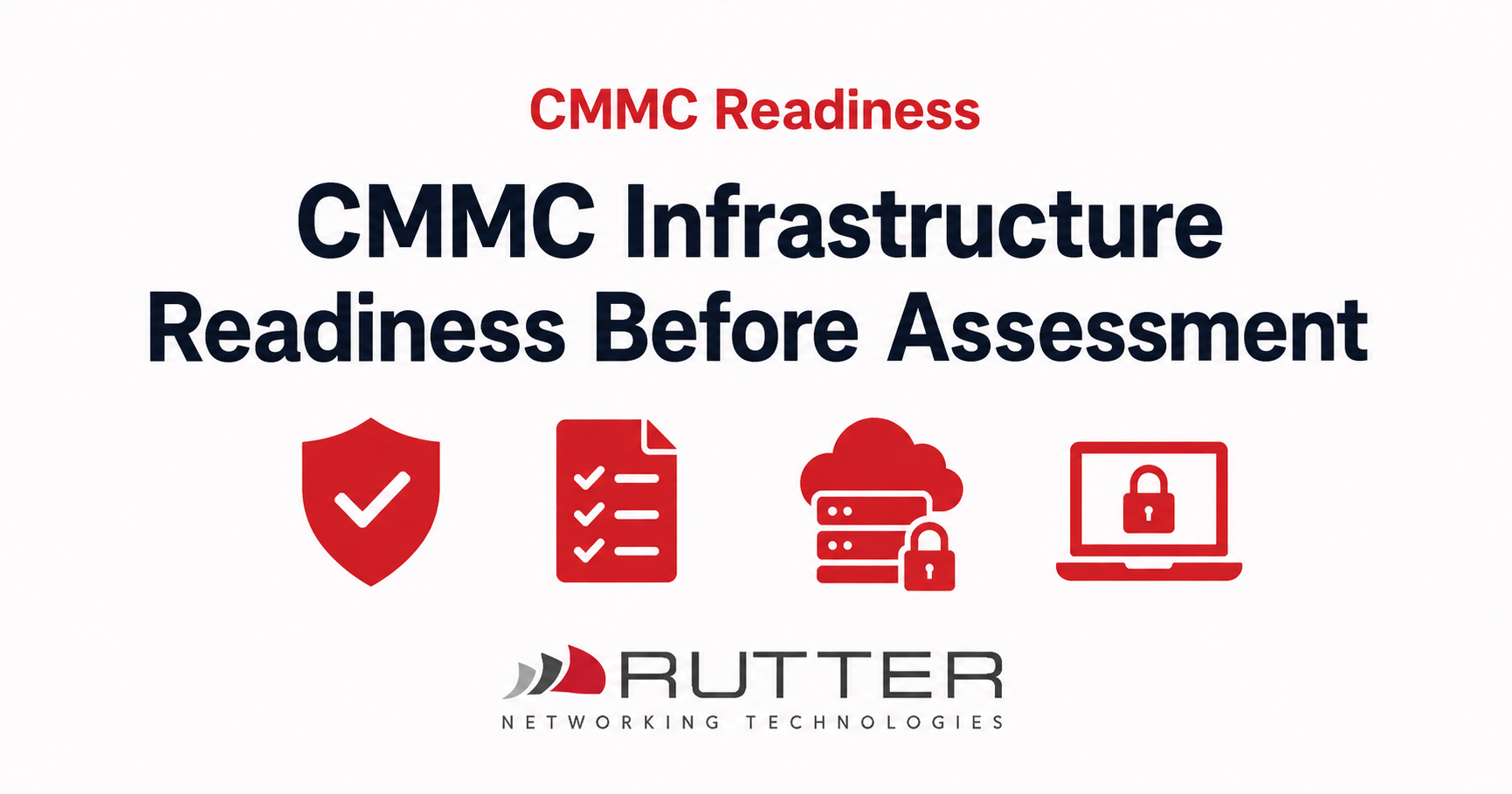 Diagram showing CMMC-aware infrastructure readiness steps for defense contractors, including identity, device management, logging, backup, access control, and evidence readiness.
